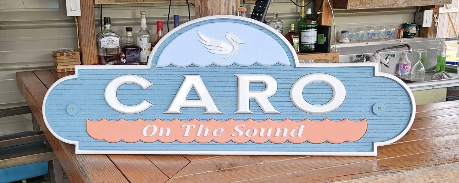 Caro on the sound home sign