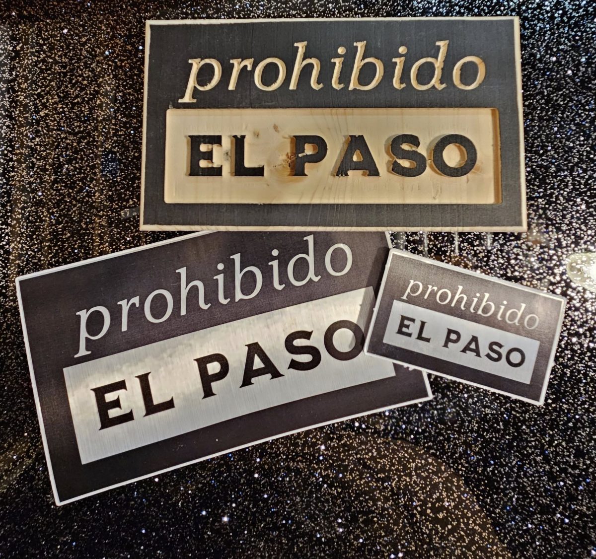 Prohibido El Paso Placard Set